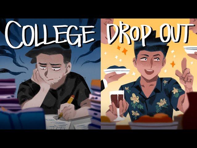 Why I Dropped Out Of College