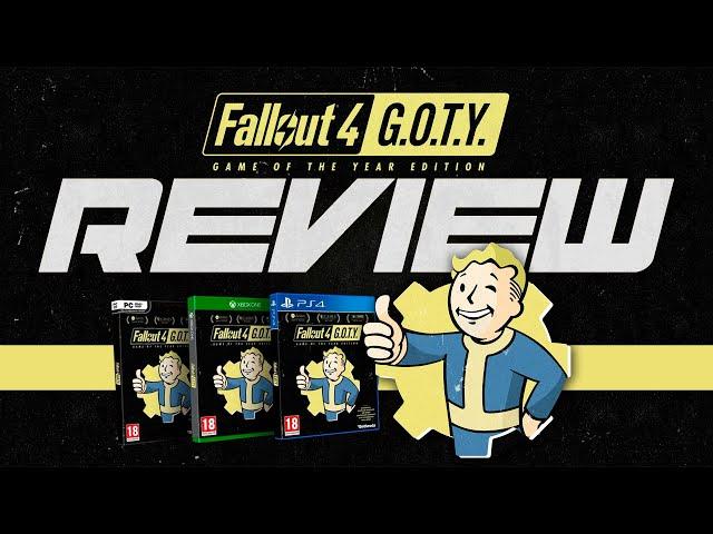 Fallout 4: Game of the Year Edition - Review