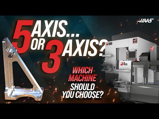 5-Axis VERSUS 3-Axis - Which Would You Choose? UMC-500SS or VF-4SS - Haas Automation, Inc.