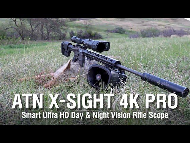 The Only Digital Day & Night Vision Rifle Scope You Will Ever Need Is The ATN X-Sight4K Pro