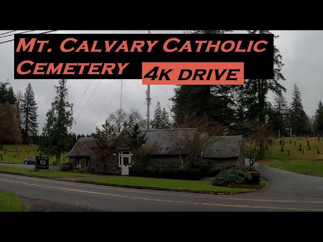 Mt. Calvary Catholic Cemetery | 4k Drive | Portland, Oregon