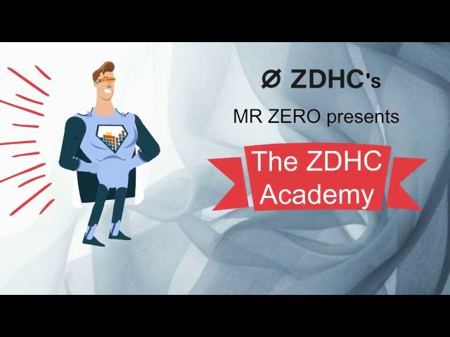 The ZDHC Academy