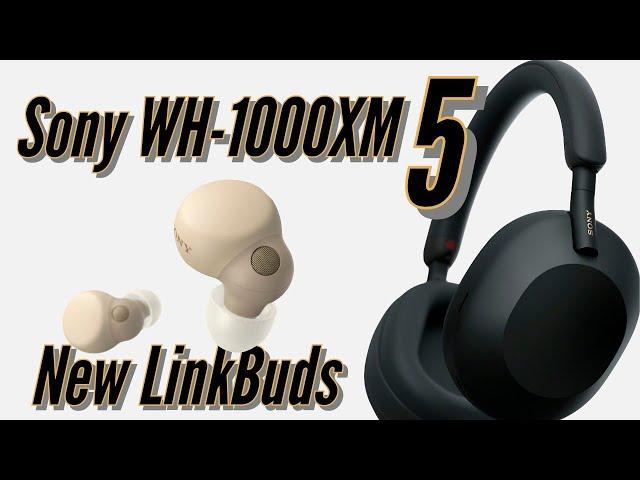 Sony WH-1000XM5 & Sony LinkBuds S: NewStuff News