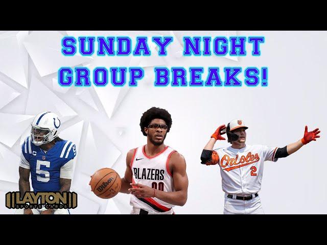 Sunday Night Group Breaks w/ LSC!