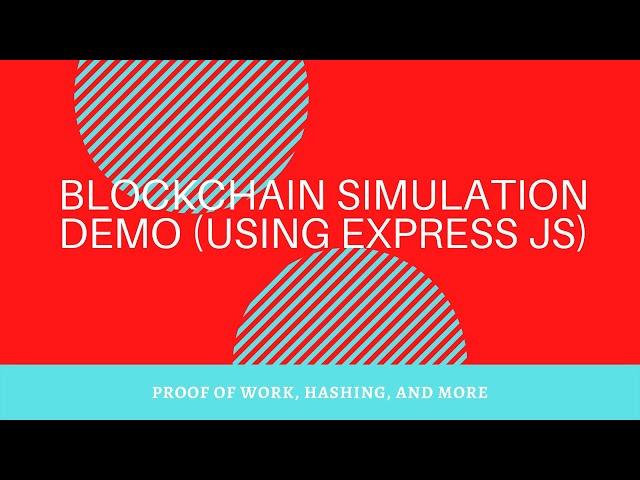 Blockchain Simulation Demo