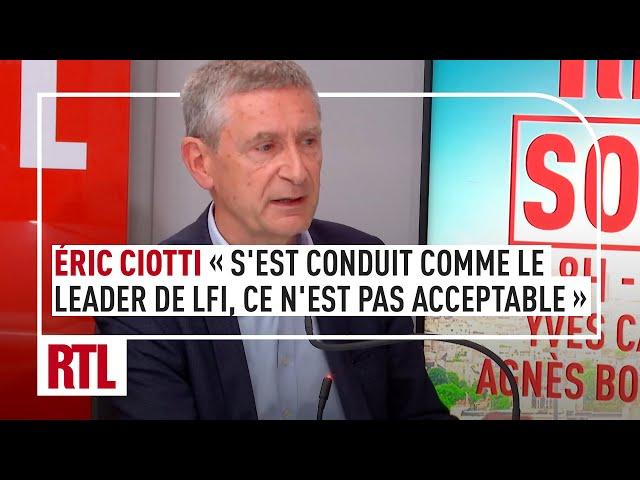 Eric Ciotti "s'est conduit comme le leader de La France insoumise, ce n'est pas acceptable"