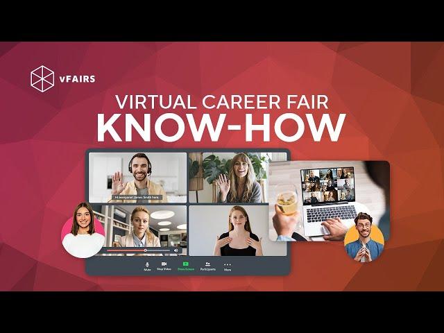 vFairs Virtual Career Fair: Know-how