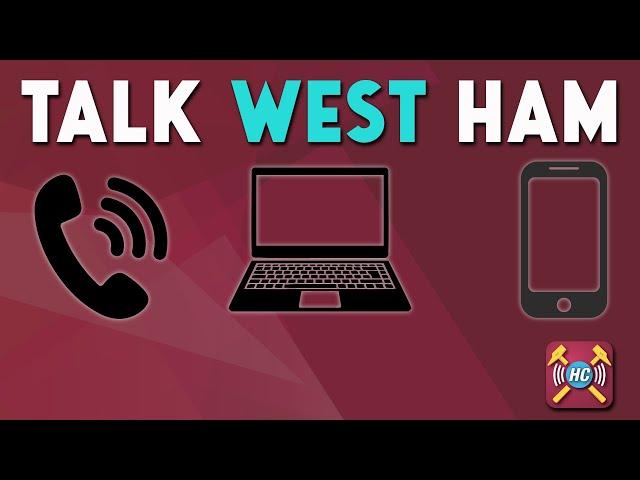 Talk West Ham with Geo, Gonzo & Guests