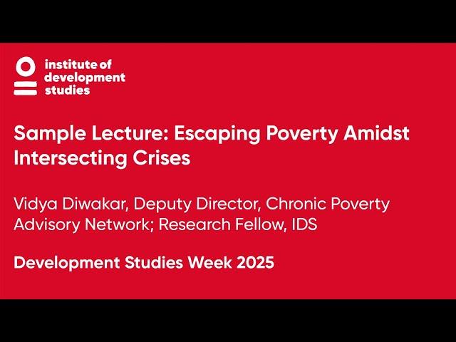 Sample Lecture: Escaping Poverty Amidst Intersecting Crises