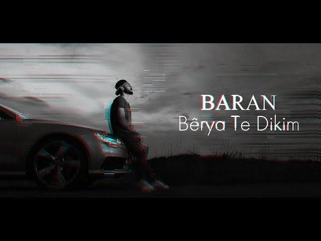 Baran - Bêrya Te Dikim (Official Music Video)