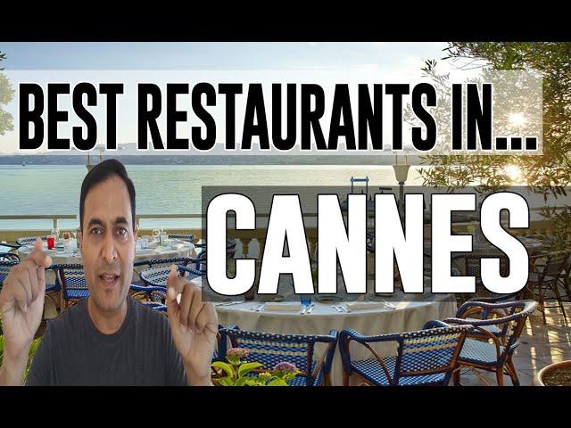 Best Restaurants & Places to Eat in Cannes, France