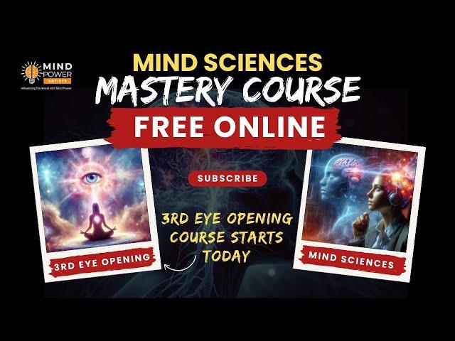 3rd Eye Opening Course starts today | Mind Sciences Mastery Course - Video 1 - Mind Power Artists