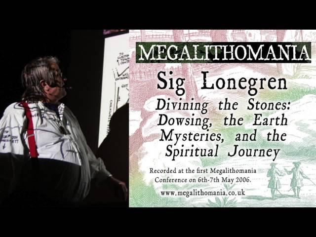 Sig Lonegren: Divining the Stones: Dowsing, the Earth Mysteries, and The Spiritual Journey (Audio)