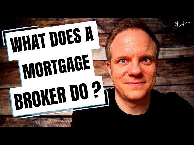 What Does a Mortgage Broker Do ? | First Time Buyer Secrets