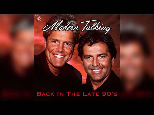 Modern Talking - Back In The Late 90's (Maxi Single)