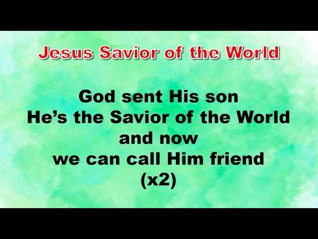 Jesus savior of the world(Christmas song)