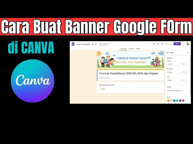 Cara Mudah Membuat Banner Google Form di Canva