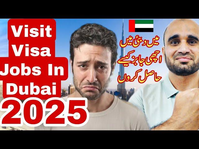  Dubai Visit Visa Holder How Finding out Goods Jobs in Dubai, How get my dream Jobs in Dubai