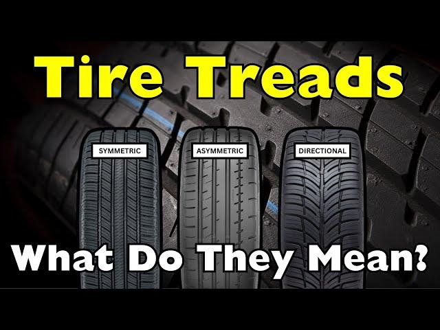 Tire Tread Patterns Explained: What Do They Really Mean?