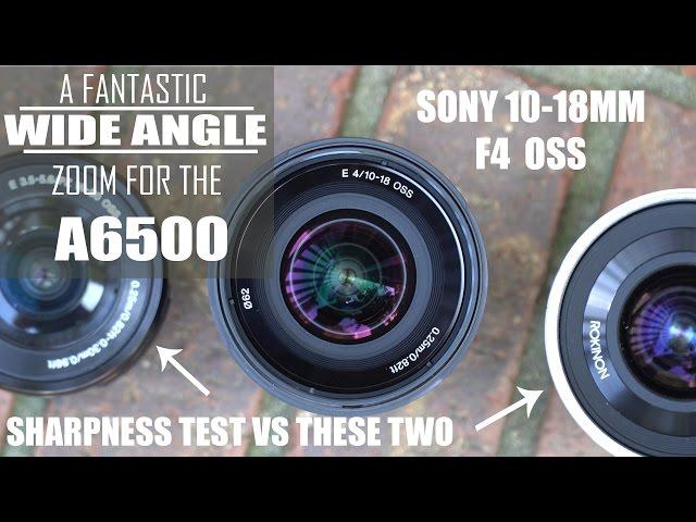 Sony 10-18mm Image Quality Test/Comparison vs 12mm Rokinon & 16-50mm Kit lens