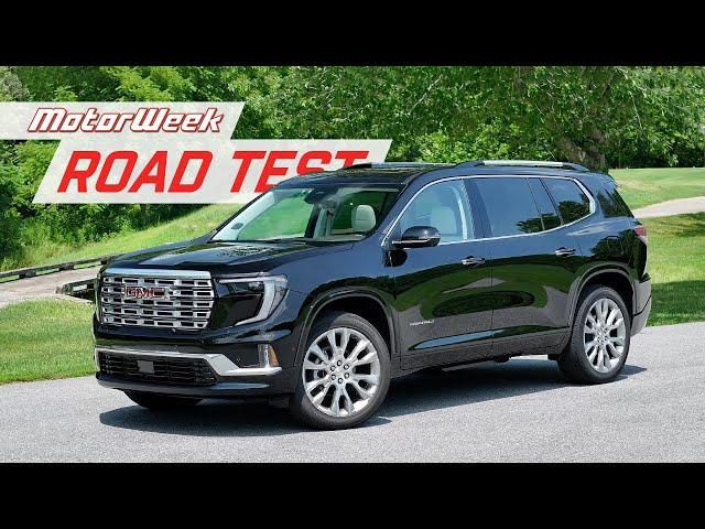 2024 GMC Acadia | MotorWeek Road Test