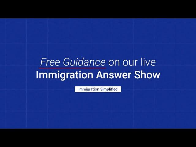 The Immigration Answers Show - Episode 715