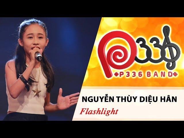 DỰ ÁN P336 | Nguyễn Thùy Diệu Hân - Flashlight 