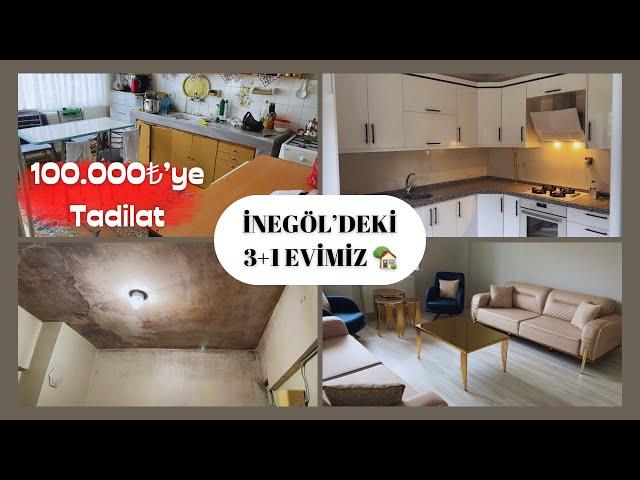 İnegöl’deki 3+1 Evimiz  100.000₺ Tadilat ile 0 Daire Yaptık 