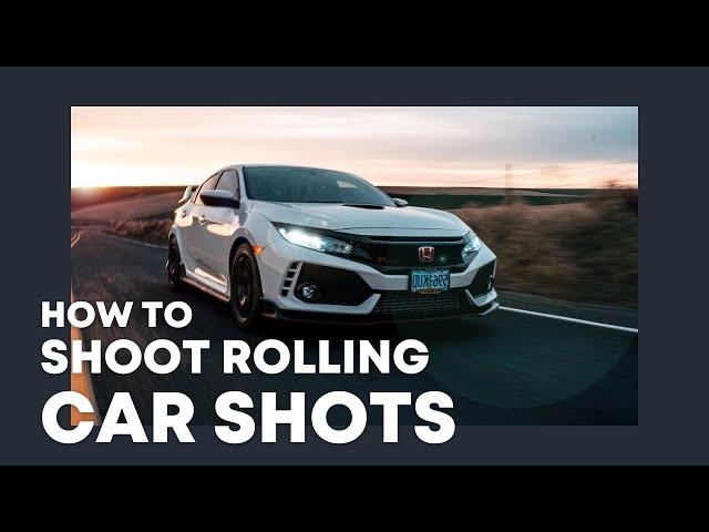 How to Take Rolling Car Shots