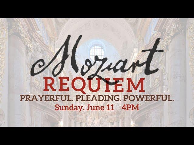 La Jolla Presbyterian Church Concert Series 63rd Season Finale! Mozart’s Requiem