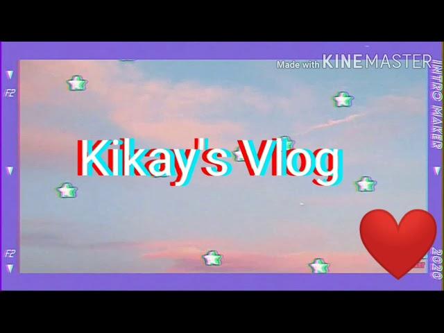 Intro || kikay's Vlog