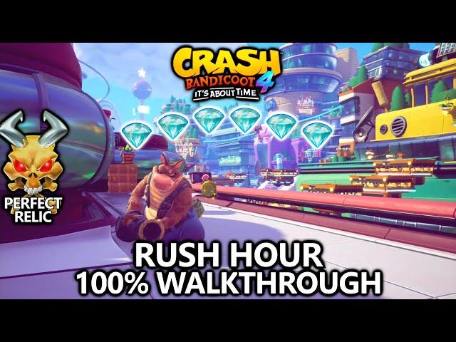 Crash Bandicoot 4 - 100% Walkthrough - Rush Hour - All Gems Perfect Relic