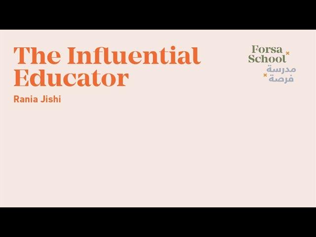 Forsa School - The influential educator