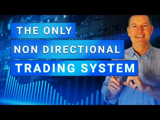 The ONLY Non-Directional Trading System / Premier Level 5 Trade Alerts