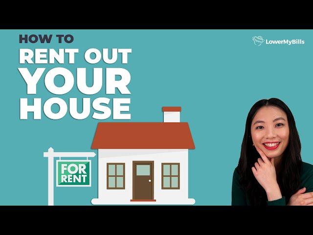 How to Rent Out Your House | LowerMyBills