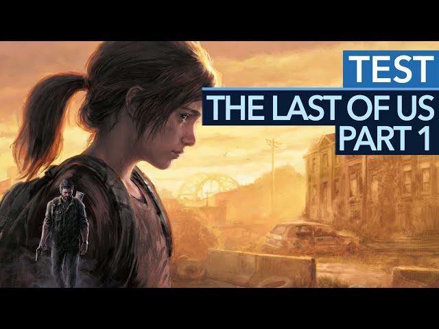 The Last of Us Part 1 ist perfekter Luxus: wunderschön und ein bisschen unnötig! - Test von GamePro