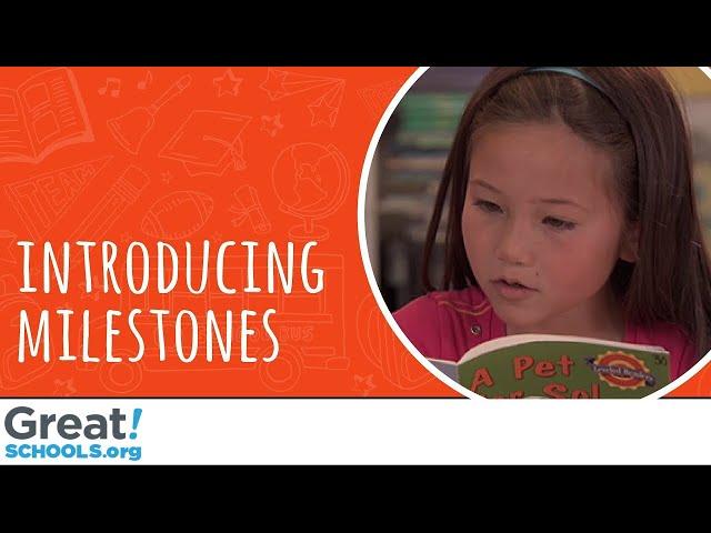 Introducing Milestones, from GreatSchools