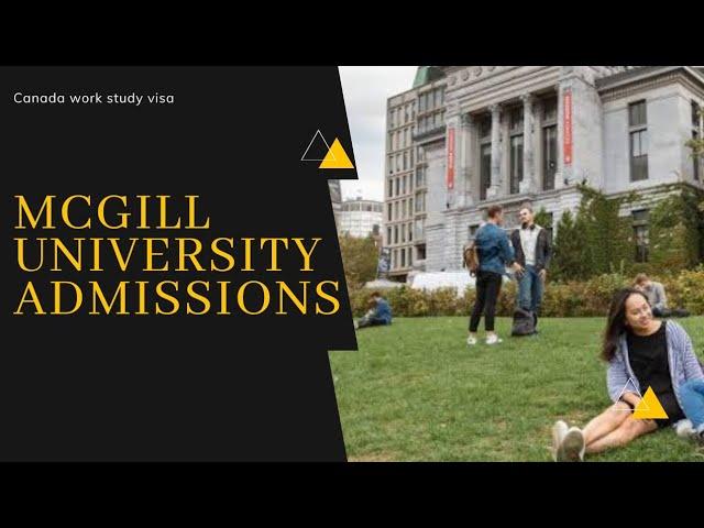 McGill University Canada |  Admission & Scholarships In 2022