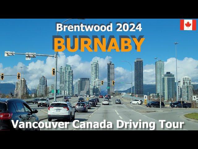 4K Canada Driving  Tour - Vancouver Burnaby "Brentwood" on Mar 12 2024