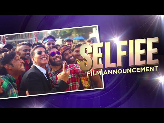 SELFIEE | Film Announcement | Akshay Kumar | Emraan Hashmi | Raj Mehta