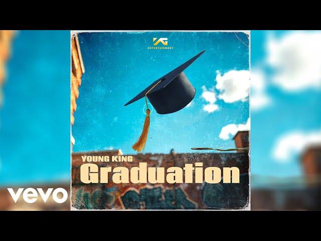 Young King - Graduation (Official Audio)