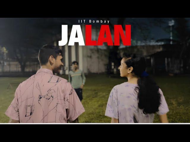 Jalan - A Short Film by IIT Bombay Students