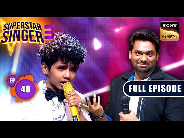 Superstar Singer S3 | Semi Finalists Ka Jashn | Ep 40 | Full Episode | 28 Jul 2024