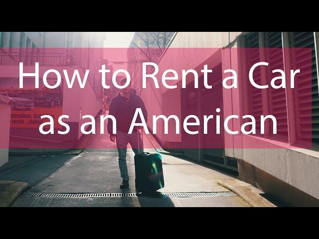 How to rent a car as an American in Germany