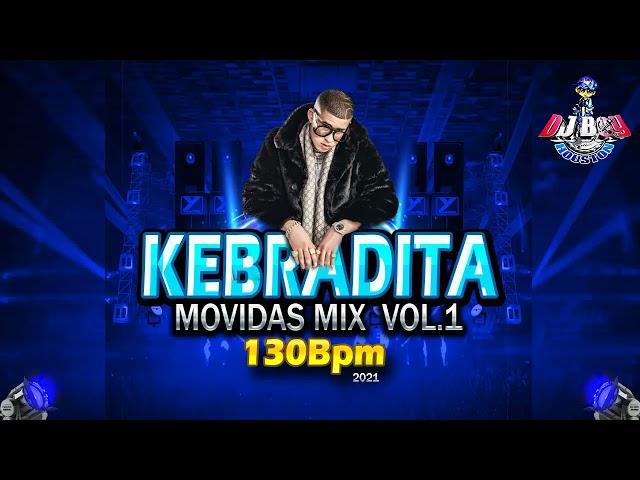 KEBRADITA MIX 2021 Stylo de Otro Nivel - Dj Boy Houston El Original