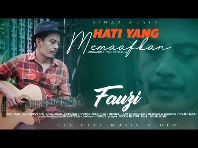 Putra Fauzi - Hati Yang Memaafkan (Official Music Video)