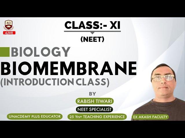 Biomembrane Class -11 |NEET| |Armaan Career Institute|
