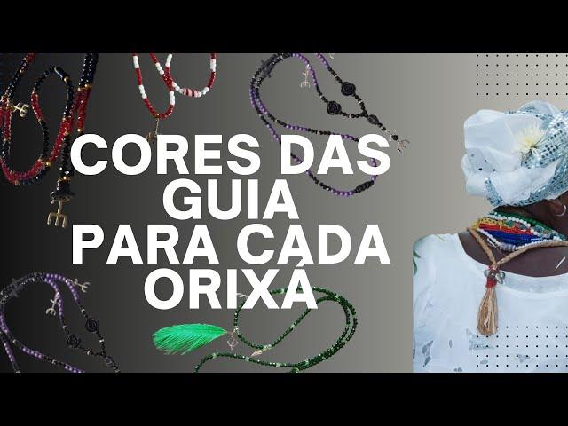 CORES das GUIAS para cada ORIXÁ ️️