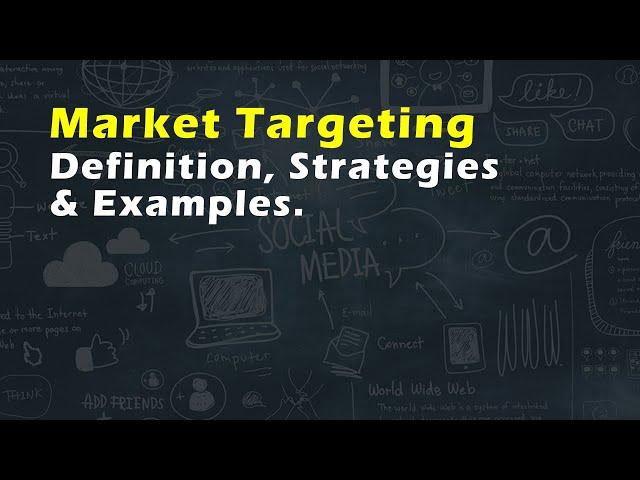 Market Targeting Definition Strategies And Examples. Finding Your Target Market Official Video