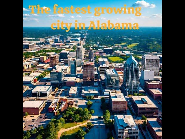 The growing city of Huntsville, Alabama